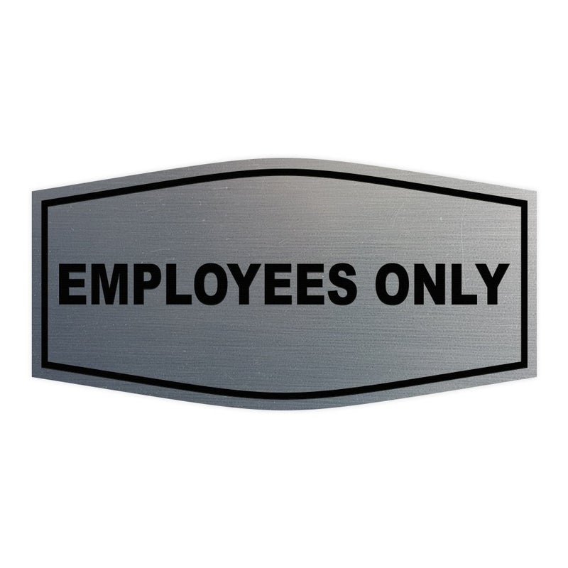 Fancy Employees Only Sign (Brushed Silver) - Large